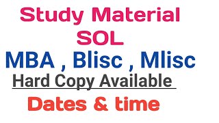 SOL MBA , Blisc, Mlisc First Semester study material Hard Copy Available now | offical update