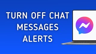 How to Turn Off A Chat Messages Notifications on Messenger App On PC (New Update) screenshot 4