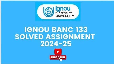 IGNOU BANC-133 Solved Assignment 2024-2025 || BANC-133 English in Daily Life || BANC-133 PDF !