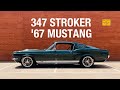 Pro Touring 1967 Mustang with Fuel Injected 347 Stroker SBF