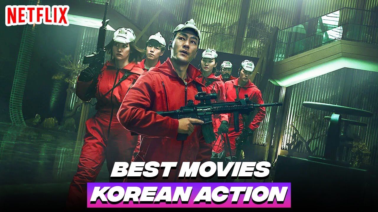 Top 10 Best Korean Action Movies On Netflix To Watch Right Now 2023