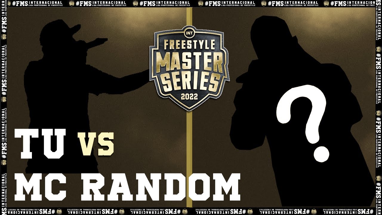 TU VS MC RANDOM | FORMATO FMS | ENTRENA TU FREESTYLE | 2022 |
