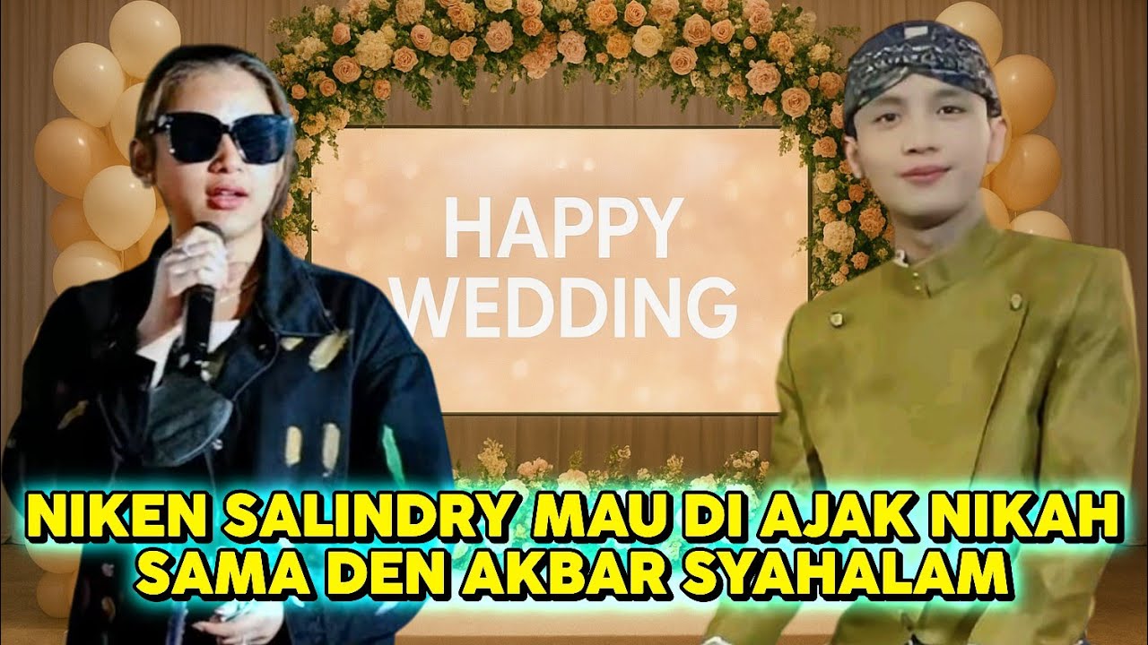 NIKEN SALINDRY AKAN DI AJAK NIKAH DEN AKBAR SYAHALAM