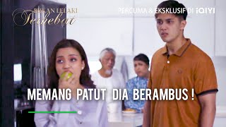 Memang patut dia berambus! | Bukan Lelaki Terhebat Ep 11-4 | iQIYI Malaysia