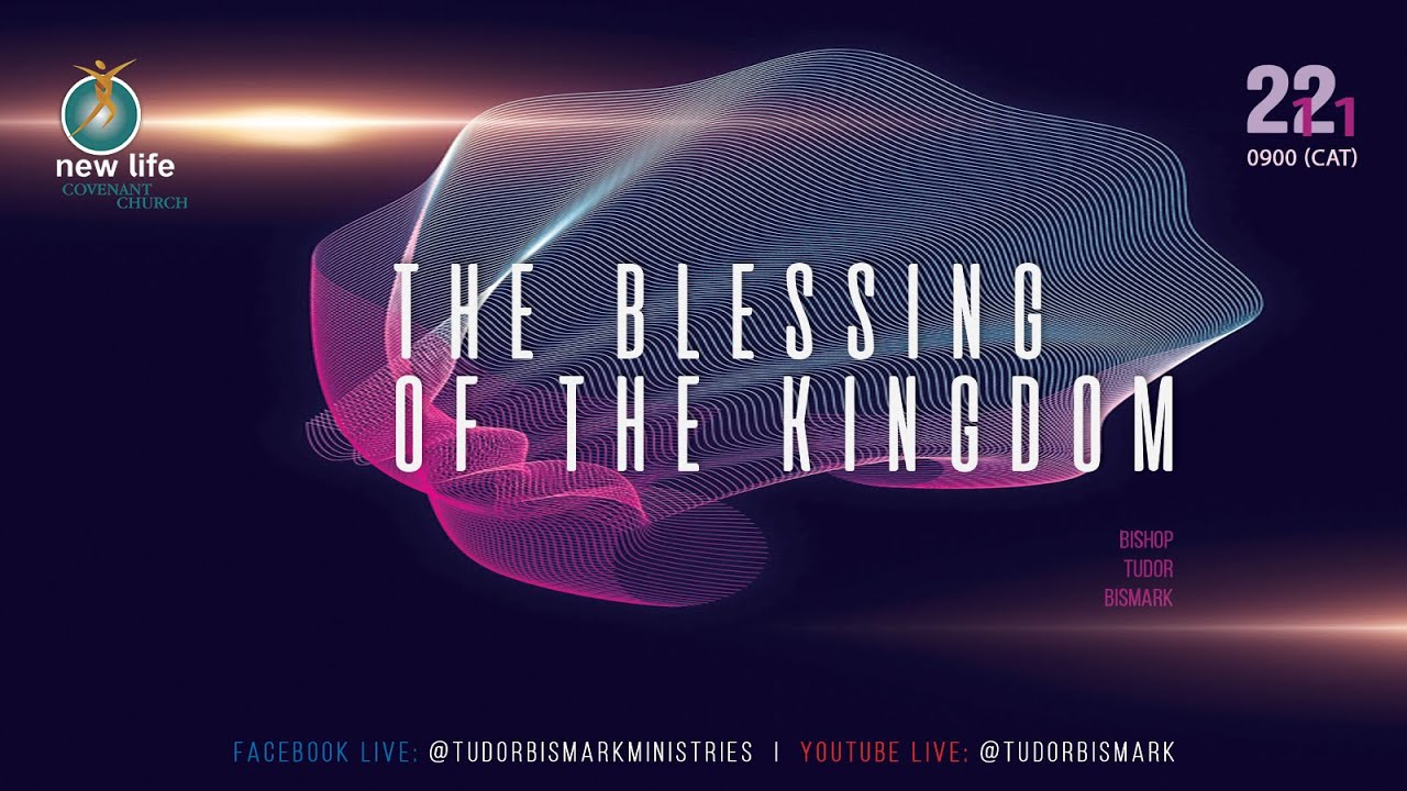 The Blessing of the Kingdom