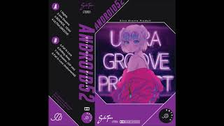 android52 -  Ultra Groove Product - full album (2019)