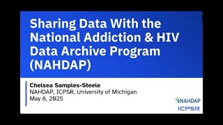 Sharing Data with the National Addiction & HIV Data Archive Program (NAHDAP)