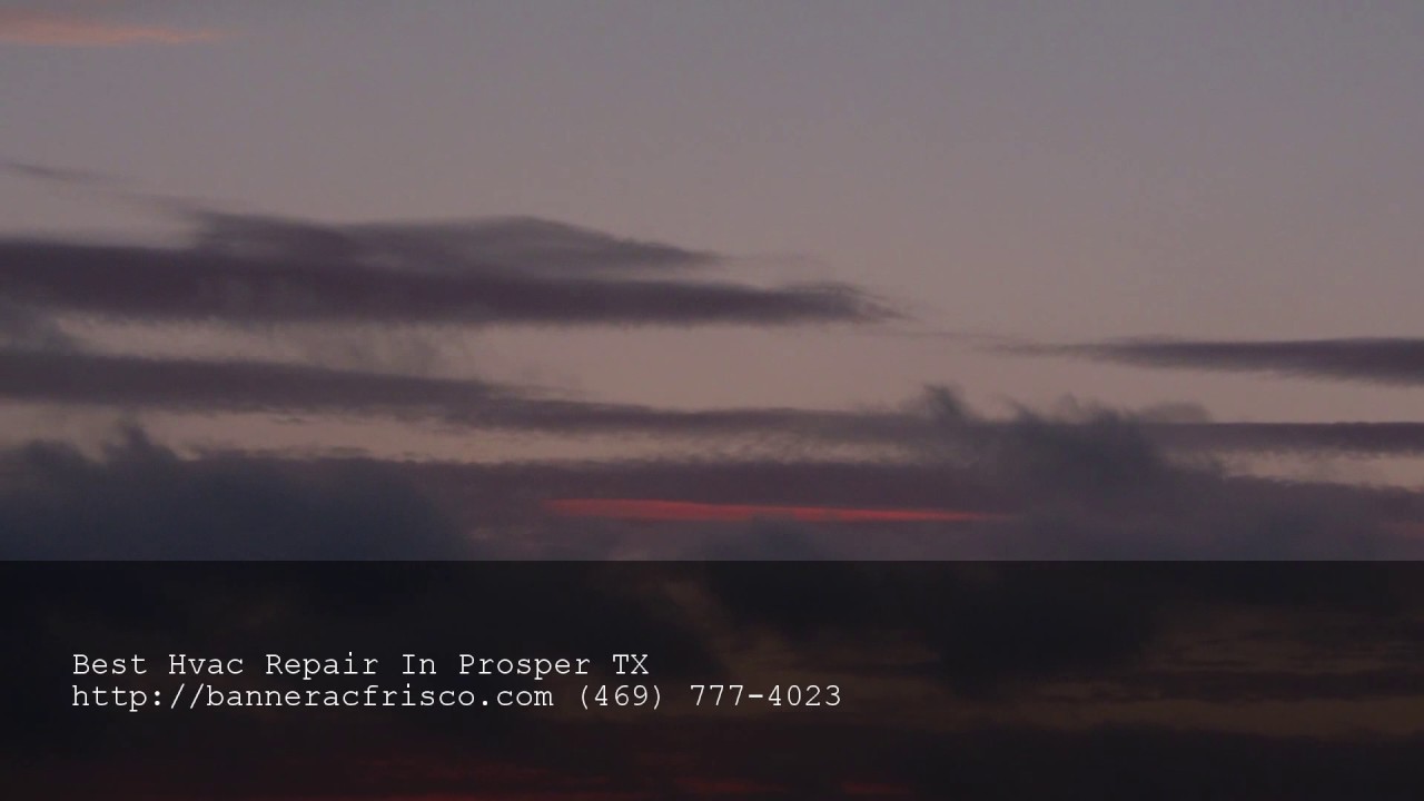 Best Hvac Repair In Prosper TX