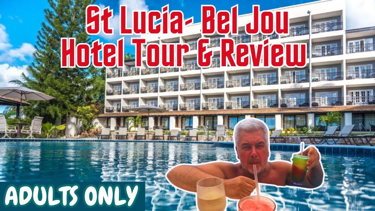 ST. LUCIA’s BEL JOU | WALKTHROUGH & REVIEW| All inclusive 