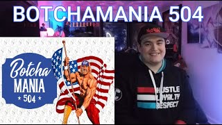 MOSKI REACTS TO BOTCHAMANIA 504