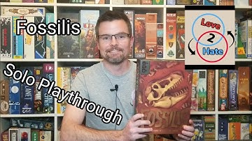 Solo Playthrough of Fossilis