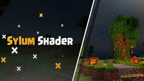 Sylum shader/1.14,1.15,1.16//Minecraft Pocket Edition (No lag)