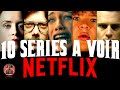 TOP 10 | Les Meilleures séries NETFLIX à regarder ABSOLUMENT 🍿