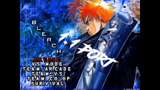 Bleach port. Gameplay video + download link.