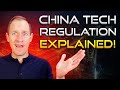 The End of China Capitalism? China Tech Regulation Explained