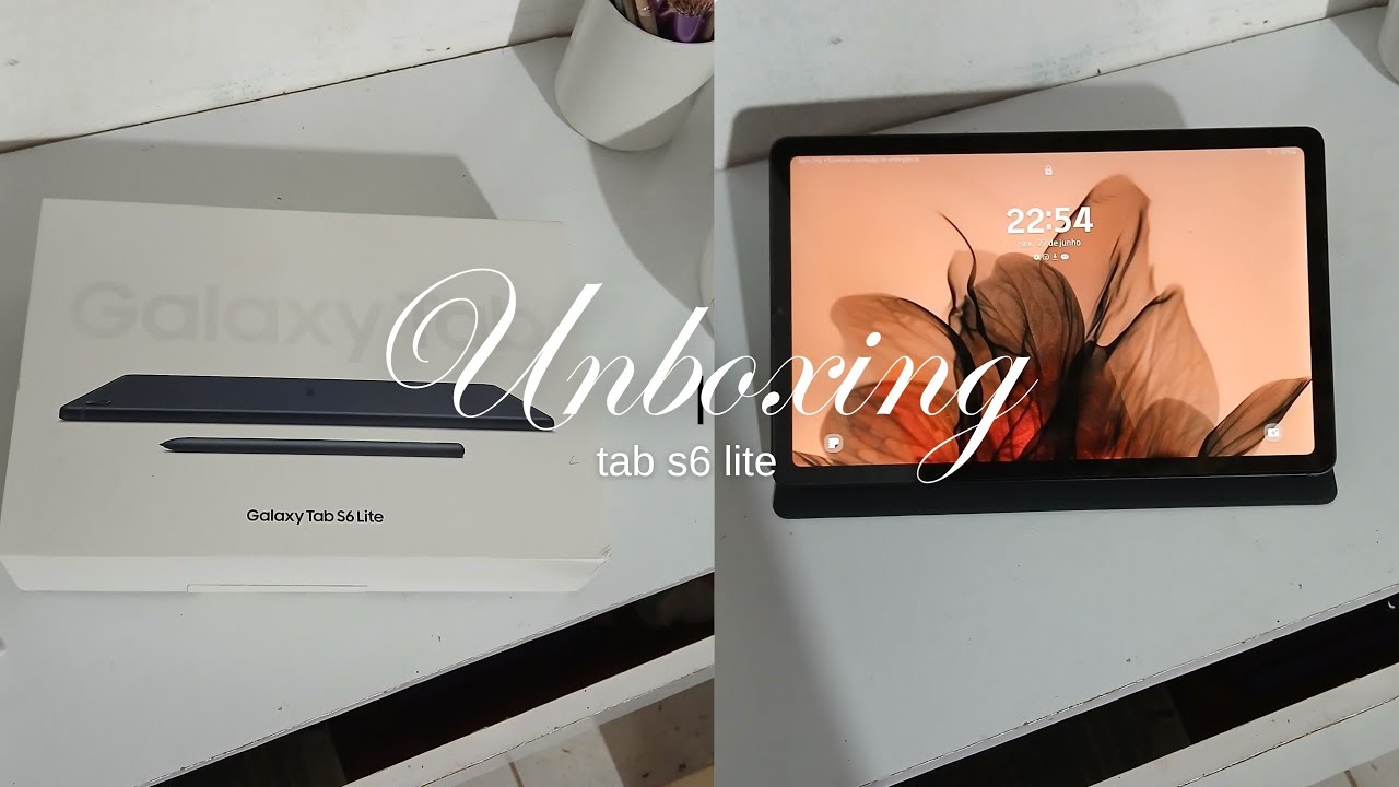 ✨️ unboxing | samsung galaxy tab S6 lite + acessórios 📦