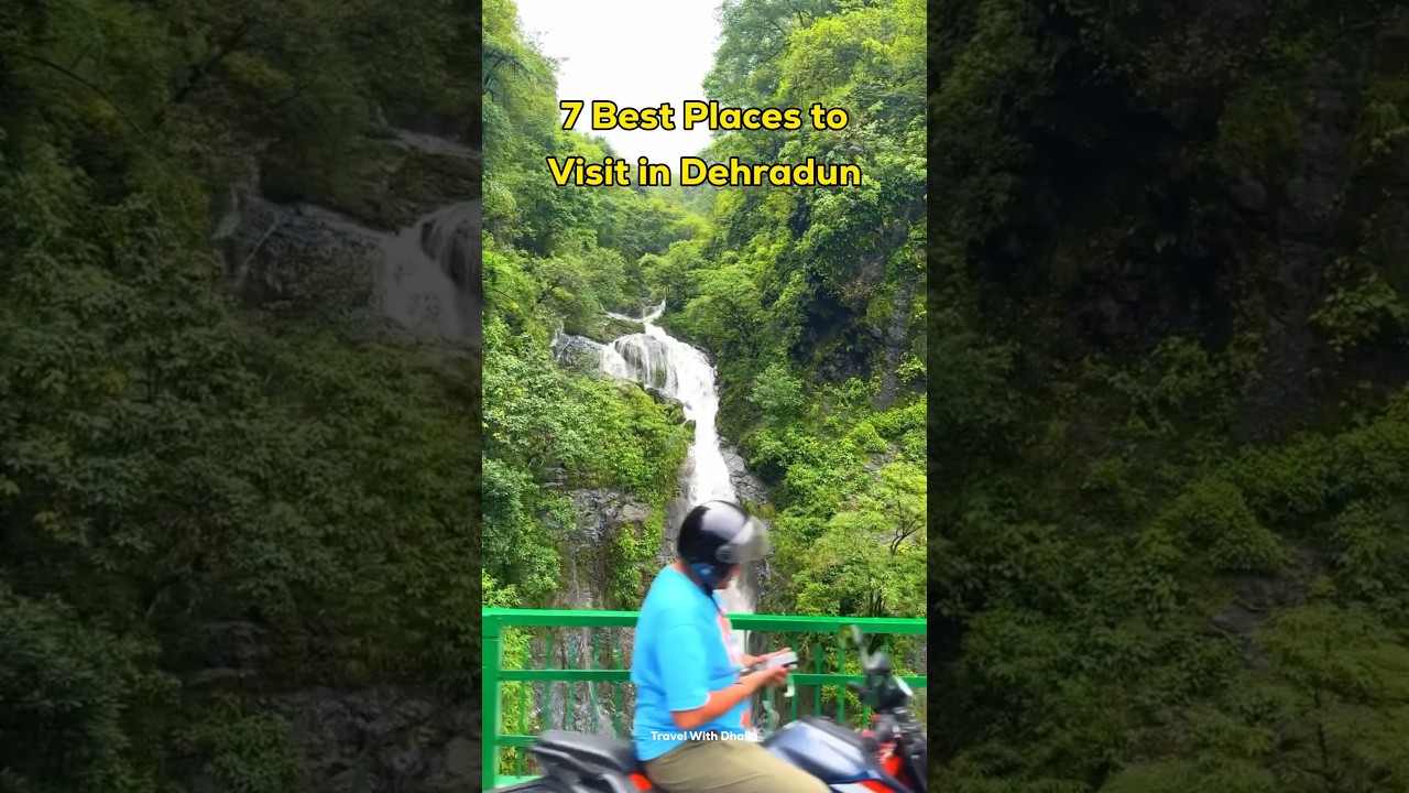 7 Best Places to Visit in Dehradun #travel #shorts #dehradun 7 Best Places to Visit in Dehradun #travel #shorts #dehradun