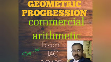 G. p.  (Geometric  progression ),  by book of s k.  Singh,  class 12,  b com,  and stat board,