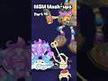 MSM Mash-ups Part 10 #mashup #mysingingmonsters #music #msm