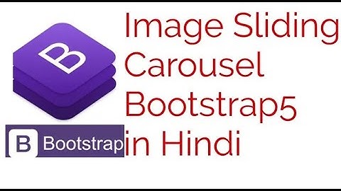 Bootstrap  Image sliding  or Carousel in Bootstrap5 in Hindi Urdu