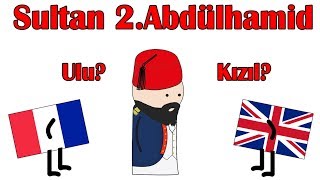 Sultan İkinci Abdülhamid - Hayatı - Hızlı Anlatım - Part 1