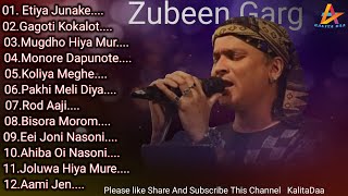 Zubeen Garg All Time Hit Songs Golden Collections // Assamese Soul full Songs //  #KalitaDaa