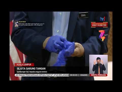 2 April 2020 Berita Perdana Sejuta Sarung Tangan Sumbangan Glc Kepada Anggota Tentera Youtube