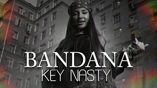 Key Na$ty - BANDANA (Official Video, 2022) #INSTASAMKA #BANDANA #RAP