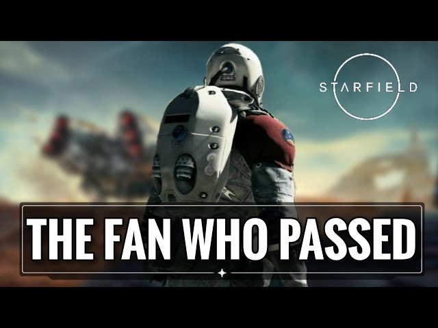 I'm always with you, out there in the Starfield”: Fan Who Died of