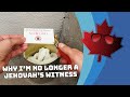 🍁 Why I'm no longer a Jehovah's Witness 🍁