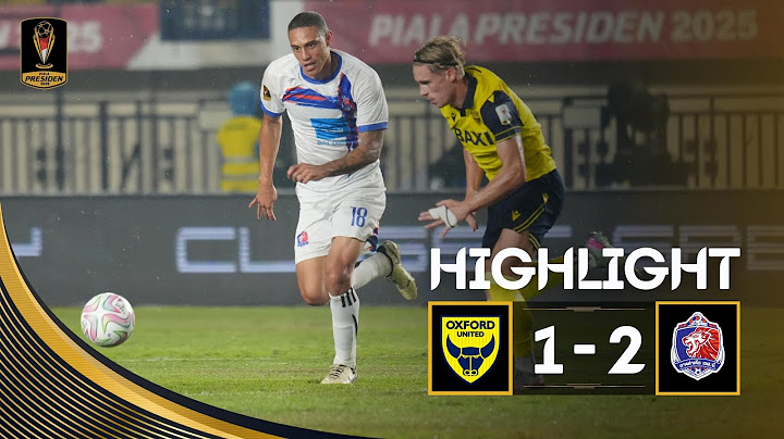 Highlight | Final : Oxford United FC vs Port FC | Piala Presiden 2025