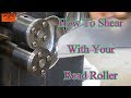 How To Shear With Your Bead Roller