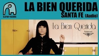 Watch La Bien Querida Santa Fe video