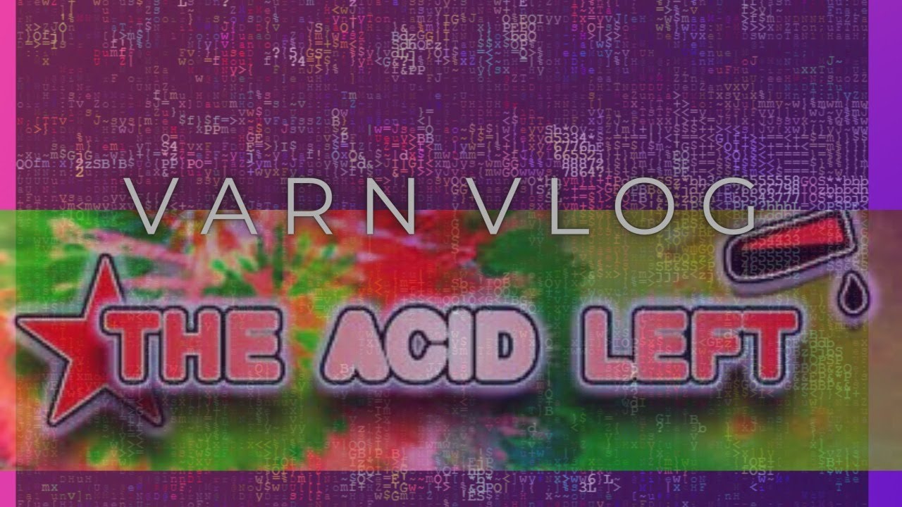 Varn Vlog:  Adam Ray Adkins on the Acid Left and Artistic Horizons