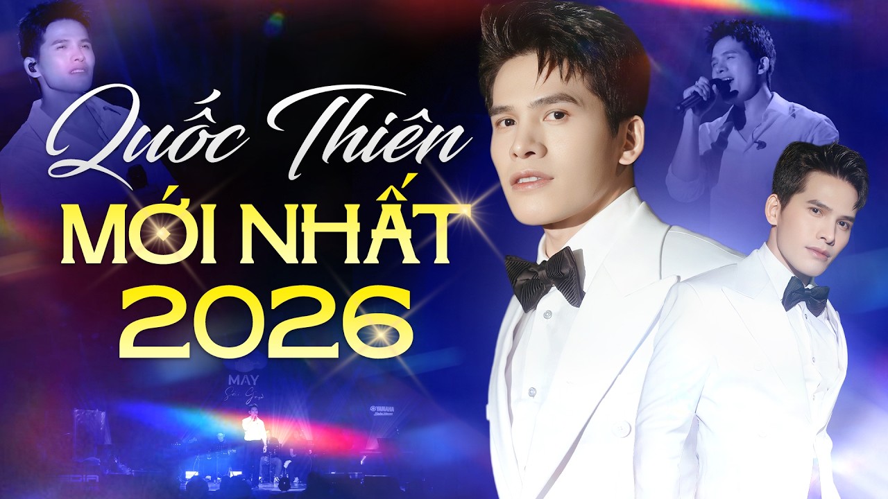Quốc Thiên SIÊU PHẨM Mới Nhất 2026 | Mong Một Ngày Em Nhớ Đến Anh, Kẻ Say Tình, Anh Đau Từ Lúc Em Đi