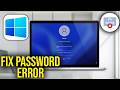 How To Fix The Password Is Incorrect Try Again After Update on Windows 10