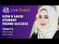 Live Event: How A Saudi Student Found Success
