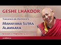 Geshe Lhakdor. Mahayana Sutra Alamkara. Session 2