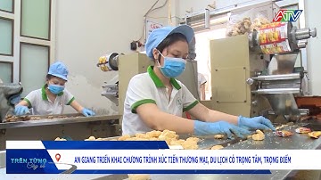 An Giang triển khai chương trình xúc tiến thương mại, du lịch có trọng tâm, trọng điểm