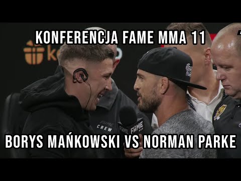 FAME MMA 11: BORYS MAŃKOWSKI ZAWALCZY Z NORMANEM PARKE! FACE-TO-FACE I KONFERENCJA