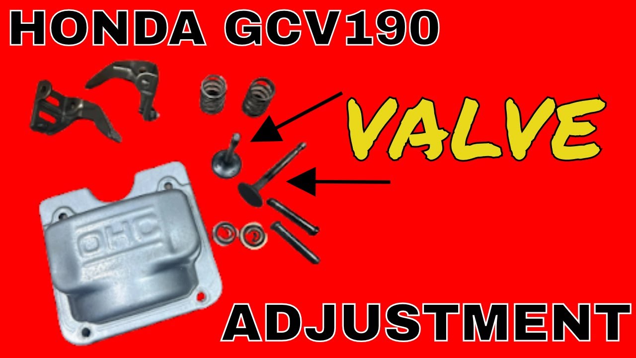Honda GCV190 Valve Adjustment (J.O.A.T.D.) - YouTube
