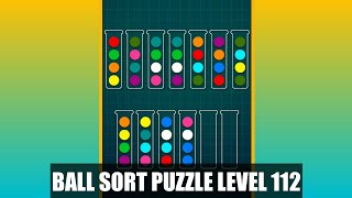 Ball Sorting Puzzle Game Level 112 | Ball Sort Puzzle Level 112 | GamingOn