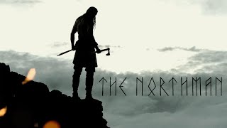 A Cinematographic Story: THE NORTHMAN