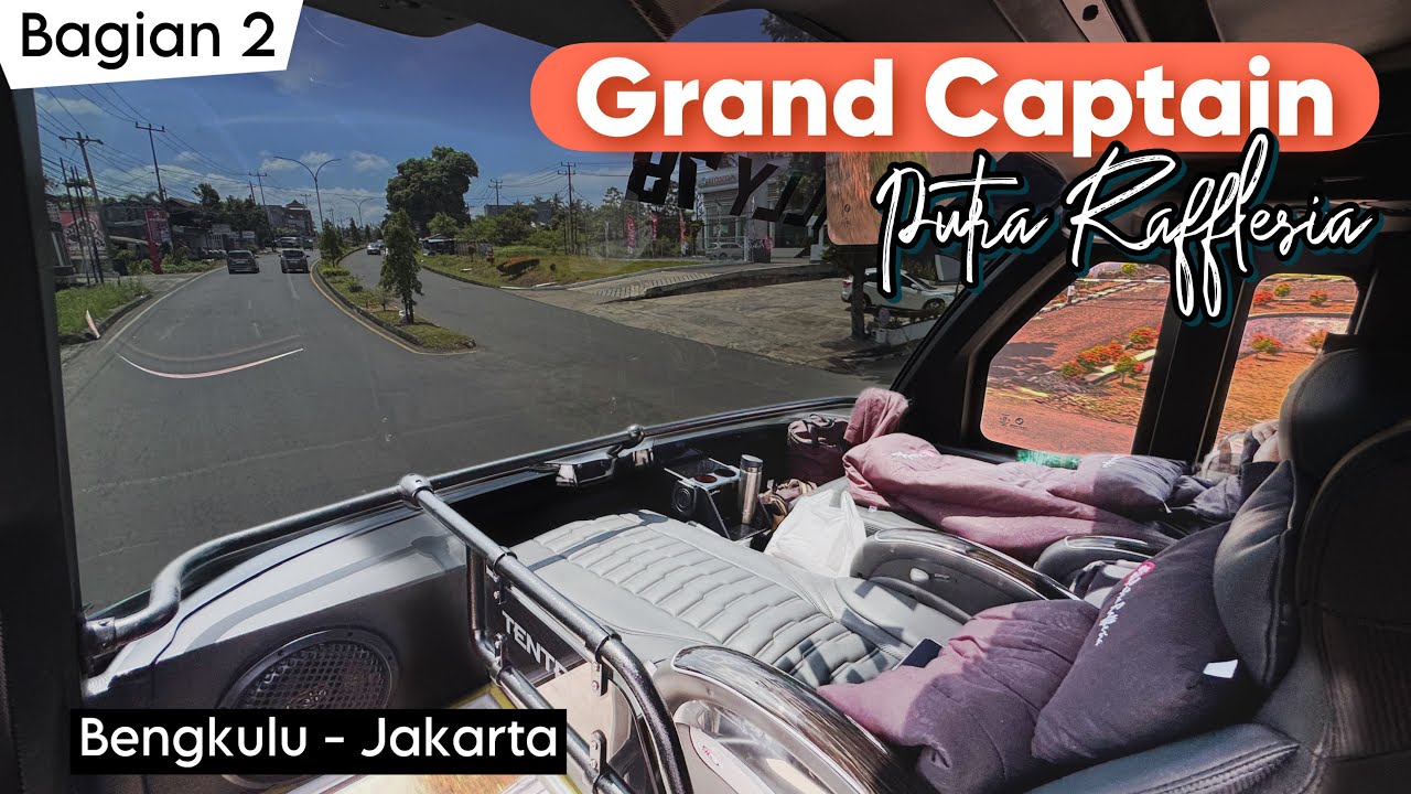 TERMEWAH DI BENGKULU ! KELAS GRAND CAPTAIN SERASA NAIK DOUBLE DECKER ! (2)