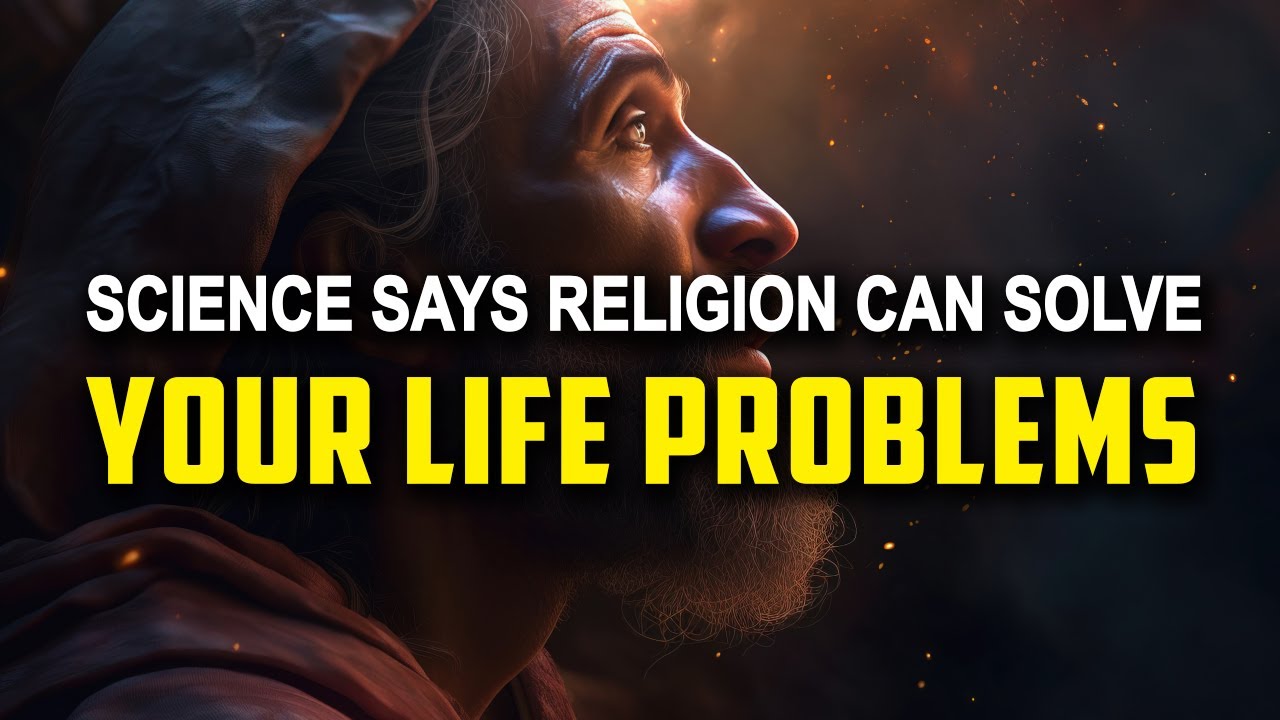 New Science Says Religion is The Solution to World Problems (2023 ...