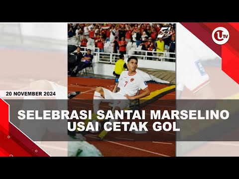 SELEBRASI DUDUK SANTAI ALA MARSELINO USAI CETAK GOL KEDUA | U-NEWS