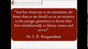 Dr. S.R. Ranganathan: The Librarian and His Mission Towards Librarianship