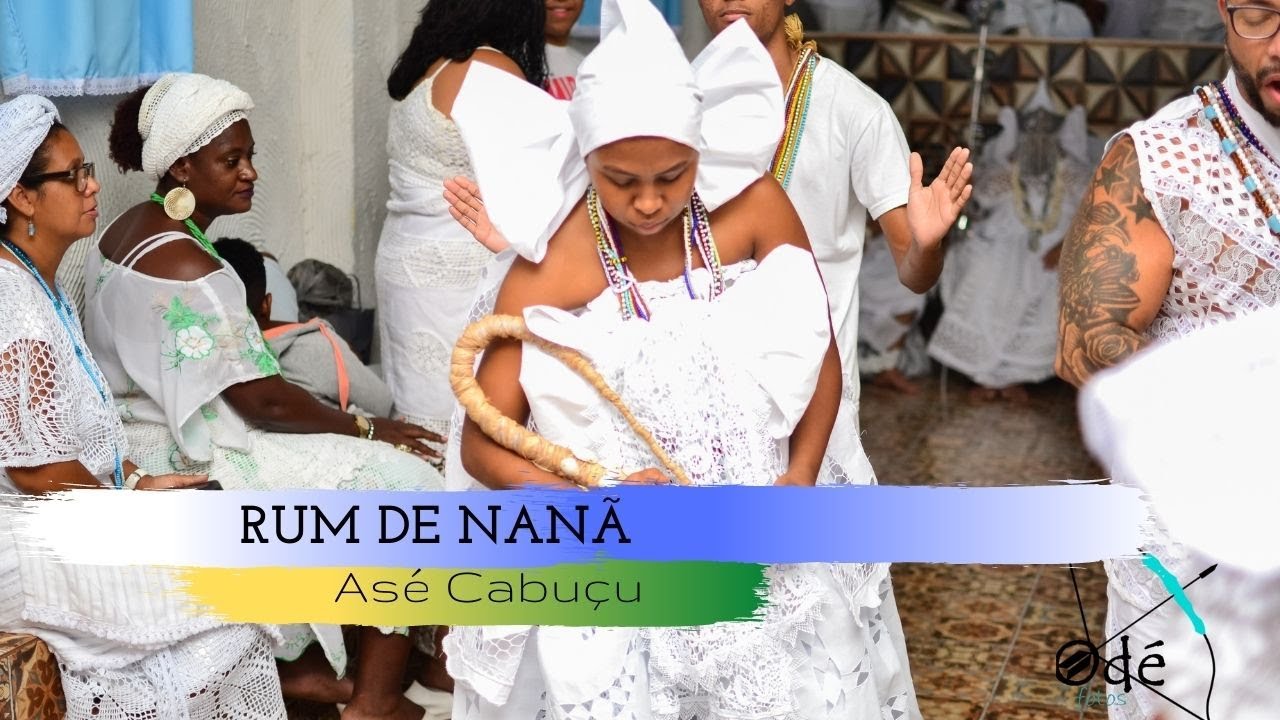 Rum de Nanã Em Asé Cabuçú