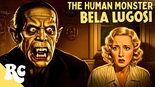 The Human Monster | Full Movie | Bela Lugosi | Horror Mystery Thriller