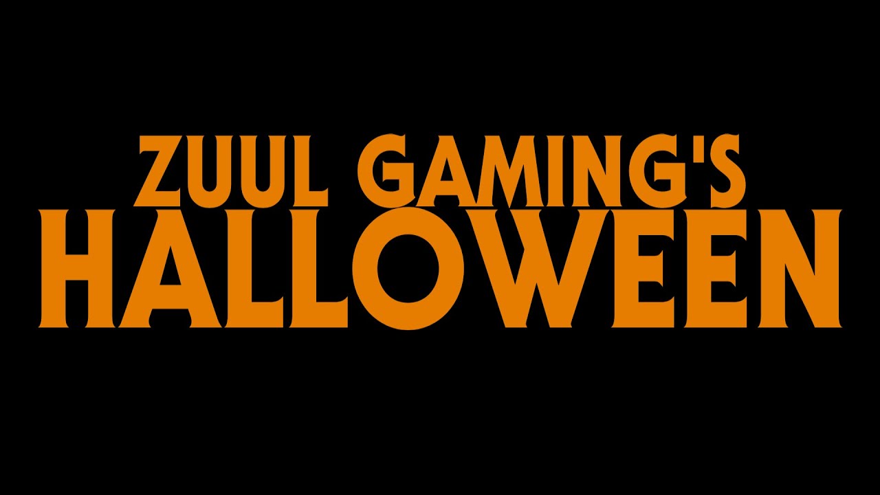 ZUUL GAMING'S HALLOWEEN